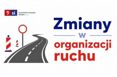 Przebudowa Andersena i Północnej: zmiany w organizacji ruchu #9
